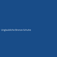 Unglaubliche Bronze-Schuhe