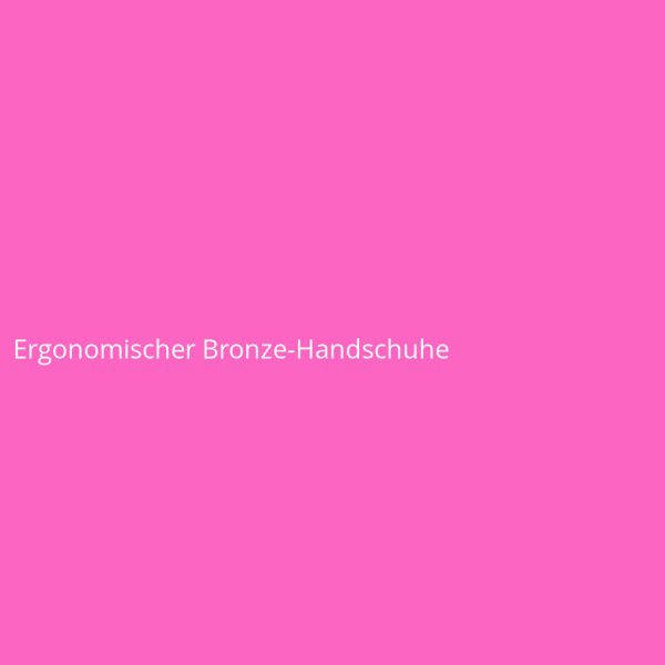 Ergonomischer Bronze-Handschuhe