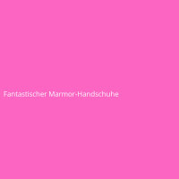 Fantastischer Marmor-Handschuhe