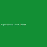 Ergonomische Leinen-Tabelle