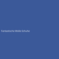 Fantastische Wolle-Schuhe