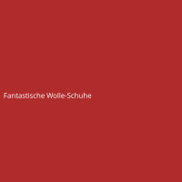 Fantastische Wolle-Schuhe